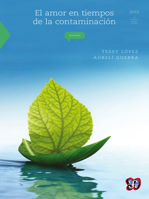 cover image of El amor en tiempos de la contaminación